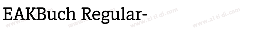 EAKBuch Regular字体转换 EAKBuch Regular字体转换